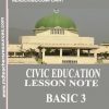 Civic Education Lesson Note for Primary Three.